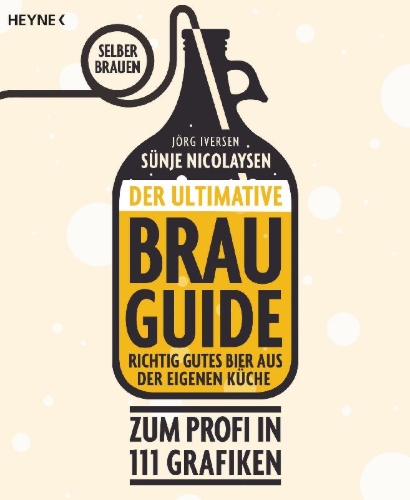 Buchcover und Innenansicht für das Buch: Der ultimative Brau-Guide
