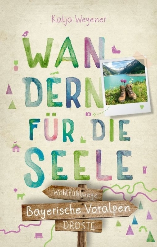 Buchcover und Innenansicht für das Buch: Bayerische Voralpen. Wandern für die Seele