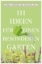Buchcover und Innenansicht für das Buch: 111 Ideen für einen besonderen Garten