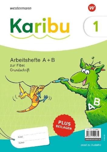 Buchcover und Innenansicht für das Buch: Karibu. Paket Arbeitshefte 1 (Teil A und B) Grundschrift zur Fibel Ausleihe