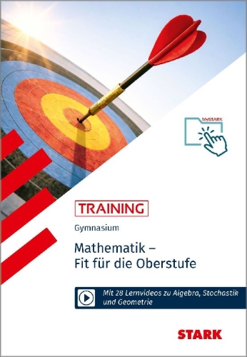 Buchcover und Innenansicht für das Buch: STARK Mathematik - Training Gymnasium - Fit für die Oberstufe