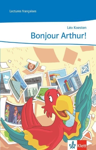 Buchcover und Innenansicht für das Buch: Bonjour, Arthur!