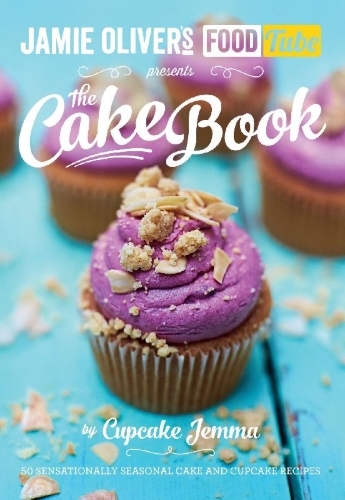 Buchcover und Innenansicht für das Buch: Jamie Oliver's Food Tube presents The Cake Book