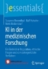 Buchcover und Innenansicht für das Buch: KI in der medizinischen Forschung
