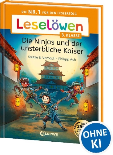 Buchcover und Innenansicht für das Buch: Leselöwen 3. Klasse - Die Ninjas und der unsterbliche Kaiser