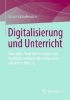 Buchcover und Innenansicht für das Buch: Digitalisierung und Unterricht