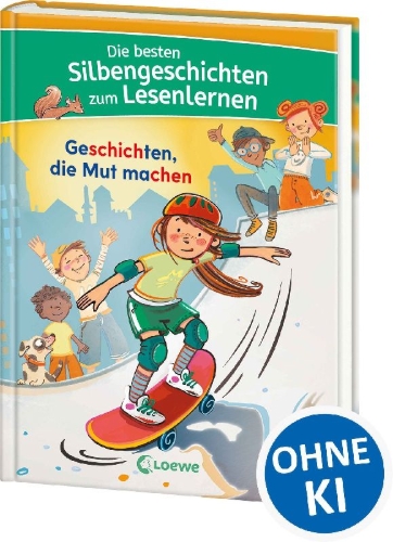 Buchcover und Innenansicht für das Buch: Die besten Silbengeschichten zum Lesenlernen - Geschichten, die Mut machen