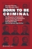 Buchcover und Innenansicht für das Buch: Born to be Criminal