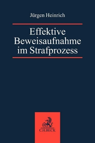 Buchcover und Innenansicht für das Buch: Effektive Beweisaufnahme im Strafprozess