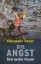 Buchcover und Innenansicht für das Buch: Die Angst, dein bester Freund