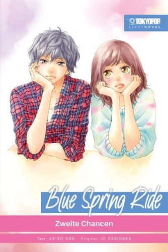 Buchcover und Innenansicht für das Buch: Blue Spring Ride Light Novel 02