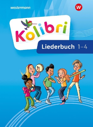 Buchcover und Innenansicht für das Buch: Kolibri 1-4. Liederbuch. Allgemeine Ausgabe