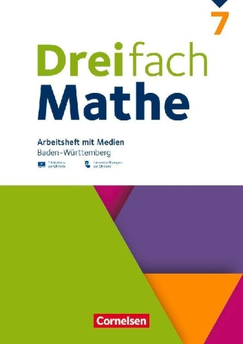 Buchcover und Innenansicht für das Buch: Dreifach Mathe 7. Schuljahr - Baden-Württemberg - Arbeitsheft mit Medien und Lösungen - Inkl. Erklärvideos und interaktiven Übungen