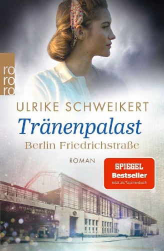 Buchcover und Innenansicht für das Buch: Berlin Friedrichstraße: Tränenpalast