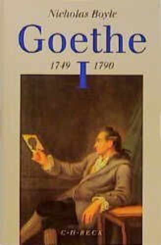 Buchcover und Innenansicht für das Buch: Goethe - The poet and the age. Volume 1: The poetry of desire (1749-1790)