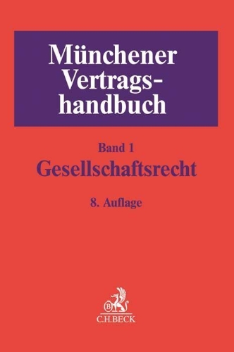 Buchcover und Innenansicht für das Buch: Münchener Vertragshandbuch  Bd. 1: Gesellschaftsrecht