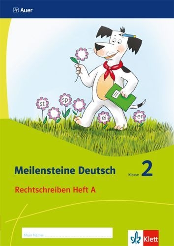 Buchcover und Innenansicht für das Buch: Meilensteine Deutsch. Rechtschreiben. Heft 1 Klasse 2. Ab 2017