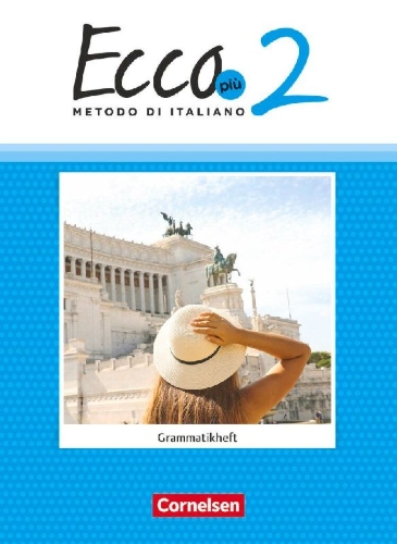 Buchcover und Innenansicht für das Buch: Ecco Più. Band 2 - Grammatikheft