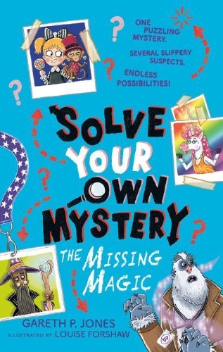 Buchcover und Innenansicht für das Buch: Solve Your Own Mystery: The Missing Magic