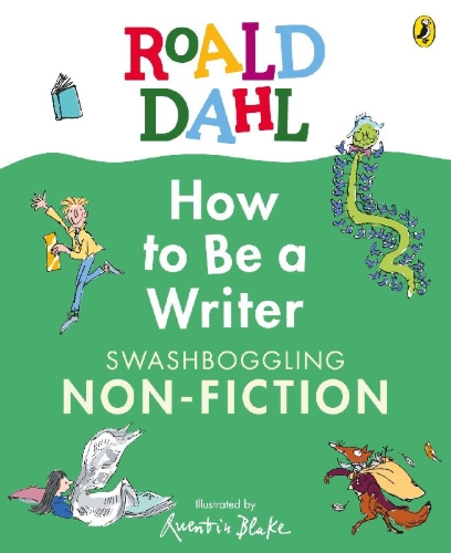 Buchcover und Innenansicht für das Buch: Roald Dahl How to Be a Writer