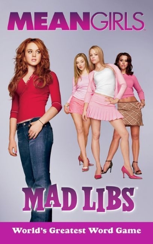 Buchcover und Innenansicht für das Buch: Mean Girls Mad Libs
