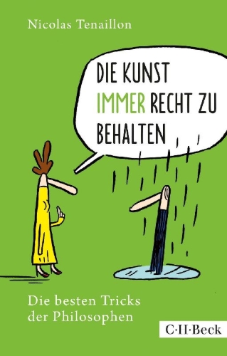 Buchcover und Innenansicht für das Buch: L'Art d'avoir toujours raison (sans pein)