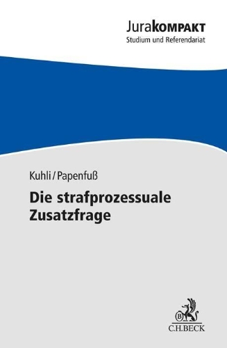 Buchcover und Innenansicht für das Buch: Die strafprozessuale Zusatzfrage