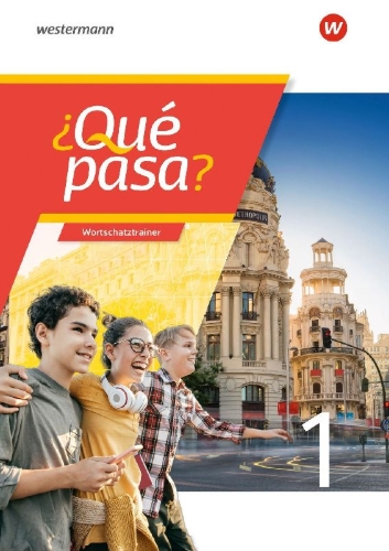 Buchcover und Innenansicht für das Buch: ¿Qué pasa? 1. Wortschatztrainer