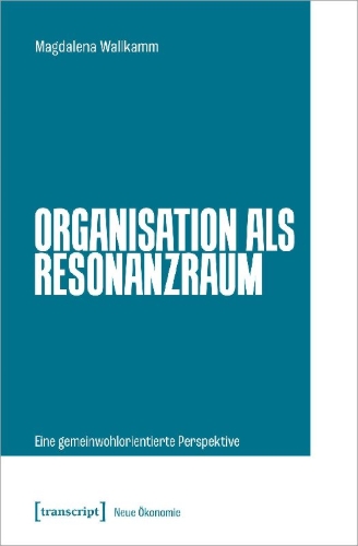 Buchcover und Innenansicht für das Buch: Organisation als Resonanzraum