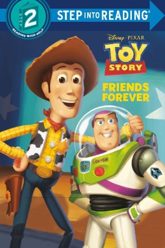 Buchcover und Innenansicht für das Buch: Friends Forever (Disney and Pixar's Toy Story)