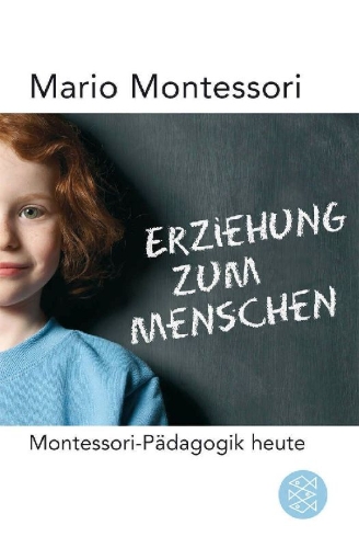 Buchcover und Innenansicht für das Buch: Education for Human Development - Understanding Montessori