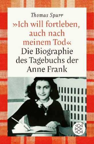 Buchcover und Innenansicht für das Buch: 'Ich will fortleben, auch nach meinem Tod'