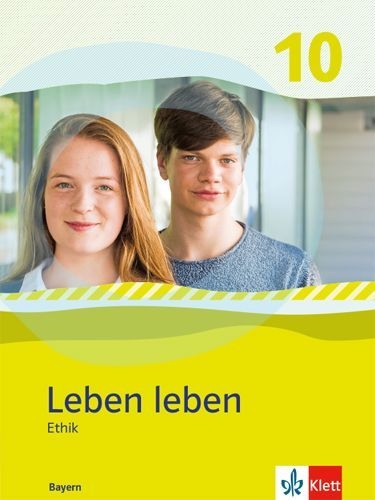 Buchcover und Innenansicht für das Buch: Leben leben 10. Schulbuch Klasse 10. Ausgabe Bayern