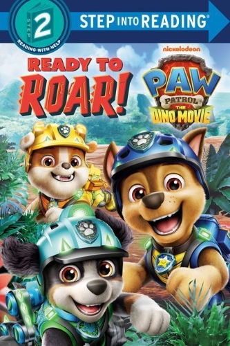 Buchcover und Innenansicht für das Buch: Ready to Roar! (Paw Patrol: The Dino Movie)