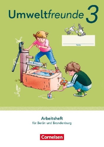 Buchcover und Innenansicht für das Buch: Umweltfreunde 3. Schuljahr - Berlin, Brandenburg - Ausgabe 2023 - Arbeitsheft mit Wegweiser Arbeitstechniken