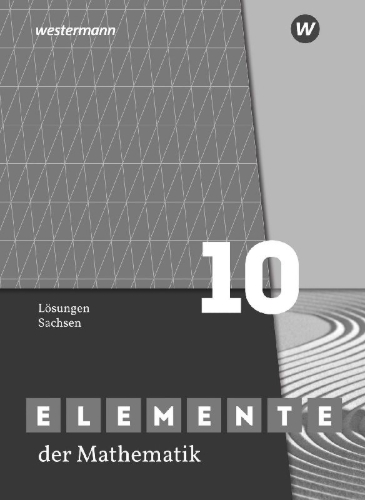 Buchcover und Innenansicht für das Buch: Elemente der Mathematik SI 10. Lösungen. Für Sachsen