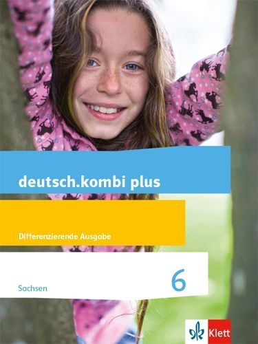 Buchcover und Innenansicht für das Buch: deutsch.kombi plus 6. Differenzierende Ausgabe Sachsen. Schülerbuch Klasse 6