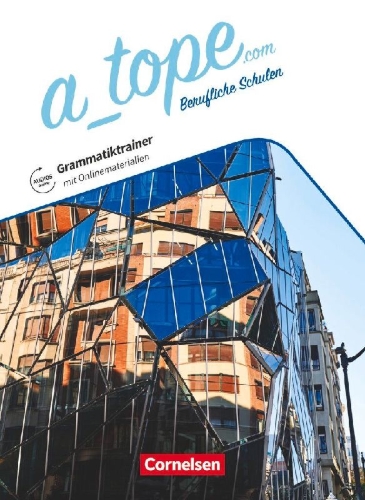 Buchcover und Innenansicht für das Buch: A_tope.com 11.-13. Schuljahr. Berufliche Schulen. Grammatikheft