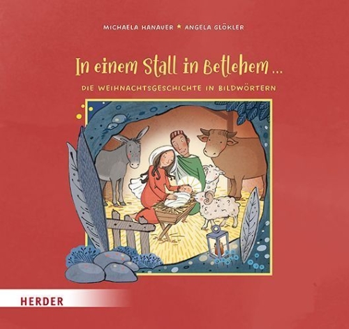 Buchcover und Innenansicht für das Buch: In einem Stall in Betlehem ...  Die Weihnachtsgeschichte in Bildwörtern