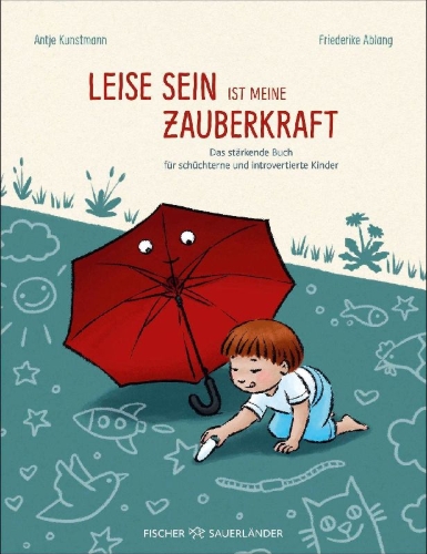 Buchcover und Innenansicht für das Buch: Leise sein ist meine Zauberkraft
