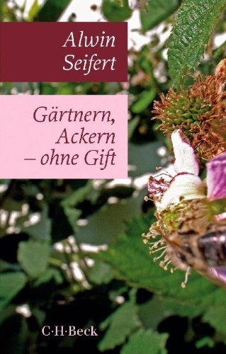Buchcover und Innenansicht für das Buch: Gärtnern, Ackern - ohne Gift