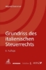Buchcover und Innenansicht für das Buch: Grundriss des italienischen Steuerrechts