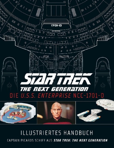 Buchcover und Innenansicht für das Buch: Star Trek The Next Generation: The U.S.S. Enterprise NCC-1701-D Illustrated Handbook