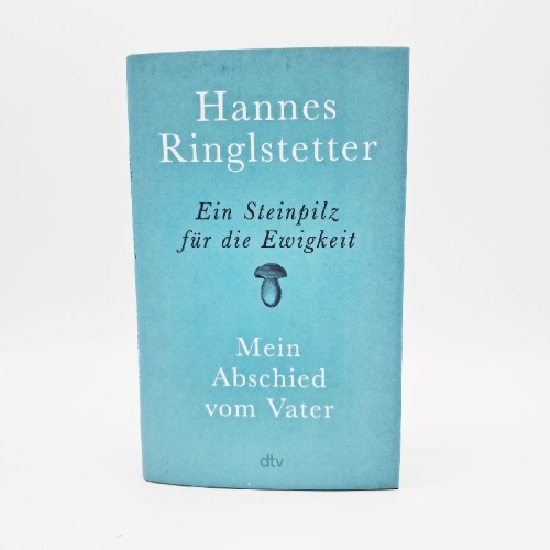 Buchcover und Innenansicht für das Buch: Ein Steinpilz für die Ewigkeit