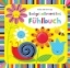 Buchcover und Innenansicht für das Buch: Babys allererstes Fühlbuch