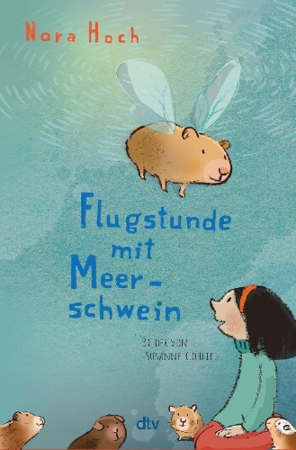 Buchcover und Innenansicht für das Buch: Flugstunde mit Meerschwein