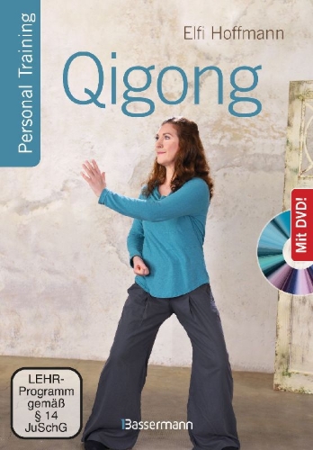 Buchcover und Innenansicht für das Buch: Qigong, die universelle 18-fache Methode - Personal Training + DVD. Die weltweit populärste Übungsfolge. Sehr einfach und sehr wirksam. Ideal auch für Kinder und Senioren