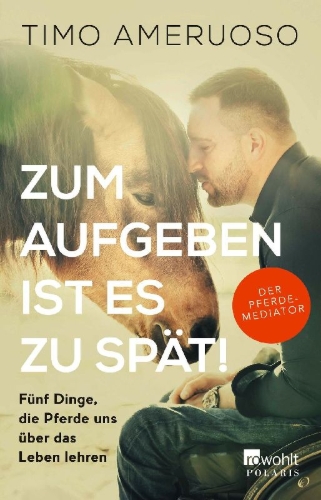Buchcover und Innenansicht für das Buch: Zum Aufgeben ist es zu spät!