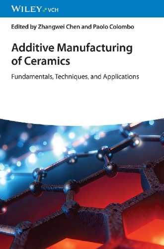 Buchcover und Innenansicht für das Buch: Additive Manufacturing of Ceramics