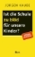 Buchcover und Innenansicht für das Buch: Ist die Schule zu blöd für unsere Kinder?